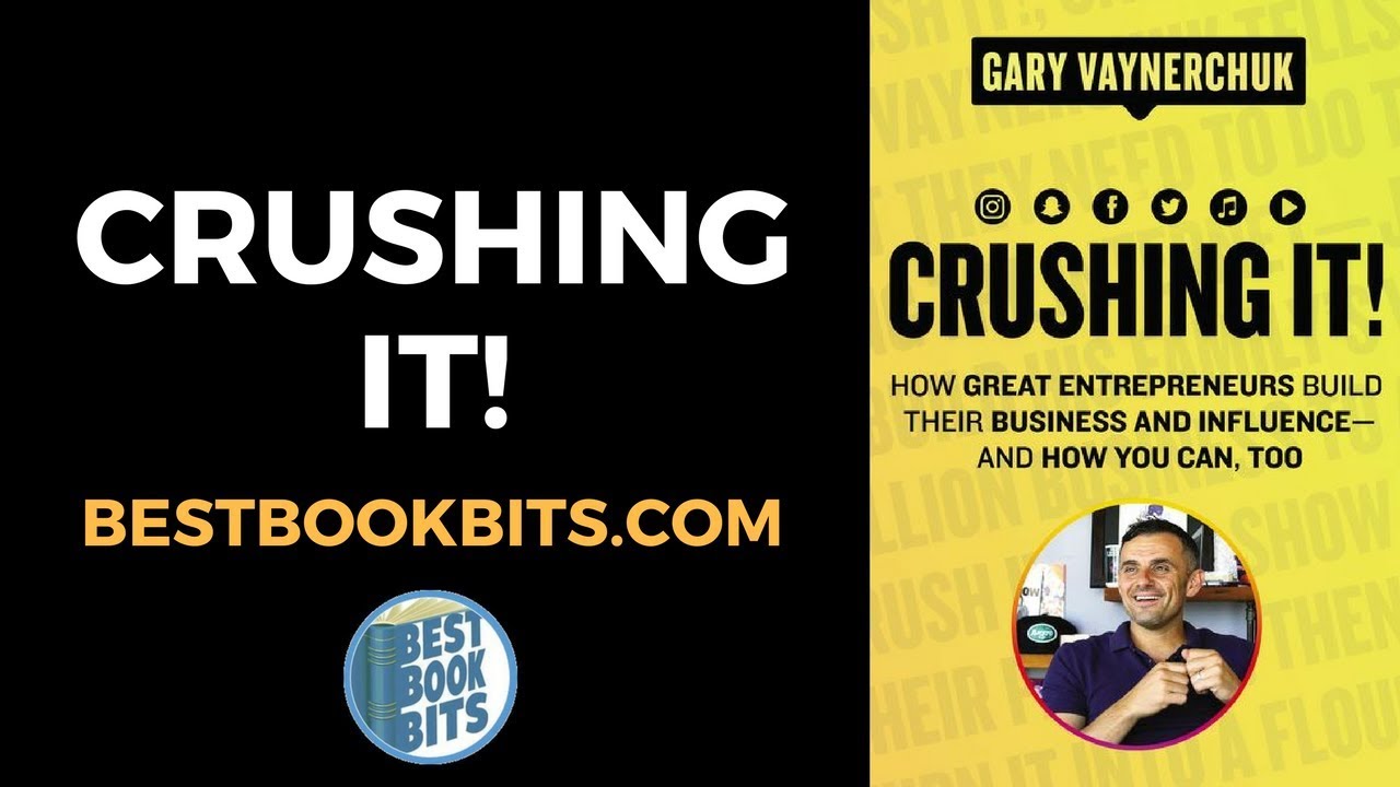 Crushing It! | Gary Vaynerchuk | Book Summary