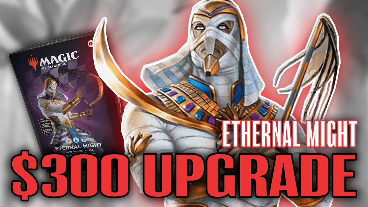 Eternal Might Upgrade - Improving the Precon Commander Deck with $300