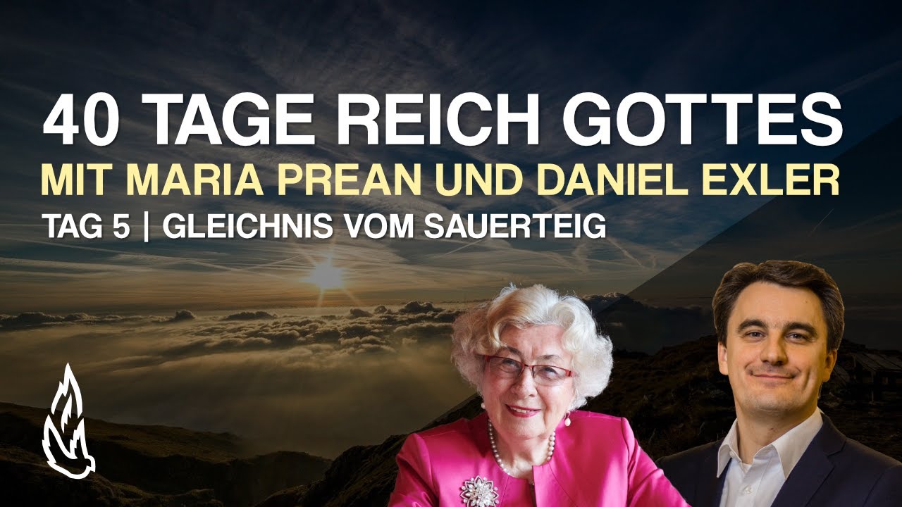 40 Tage Reich Gottes | Tag 5 | Gleichnis vom Sauerteig