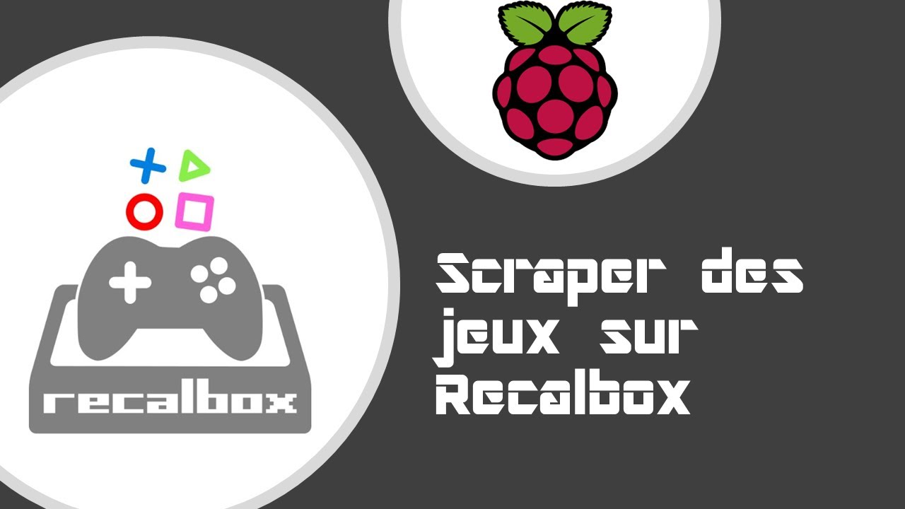 Scraper des jeux sur Recalbox
