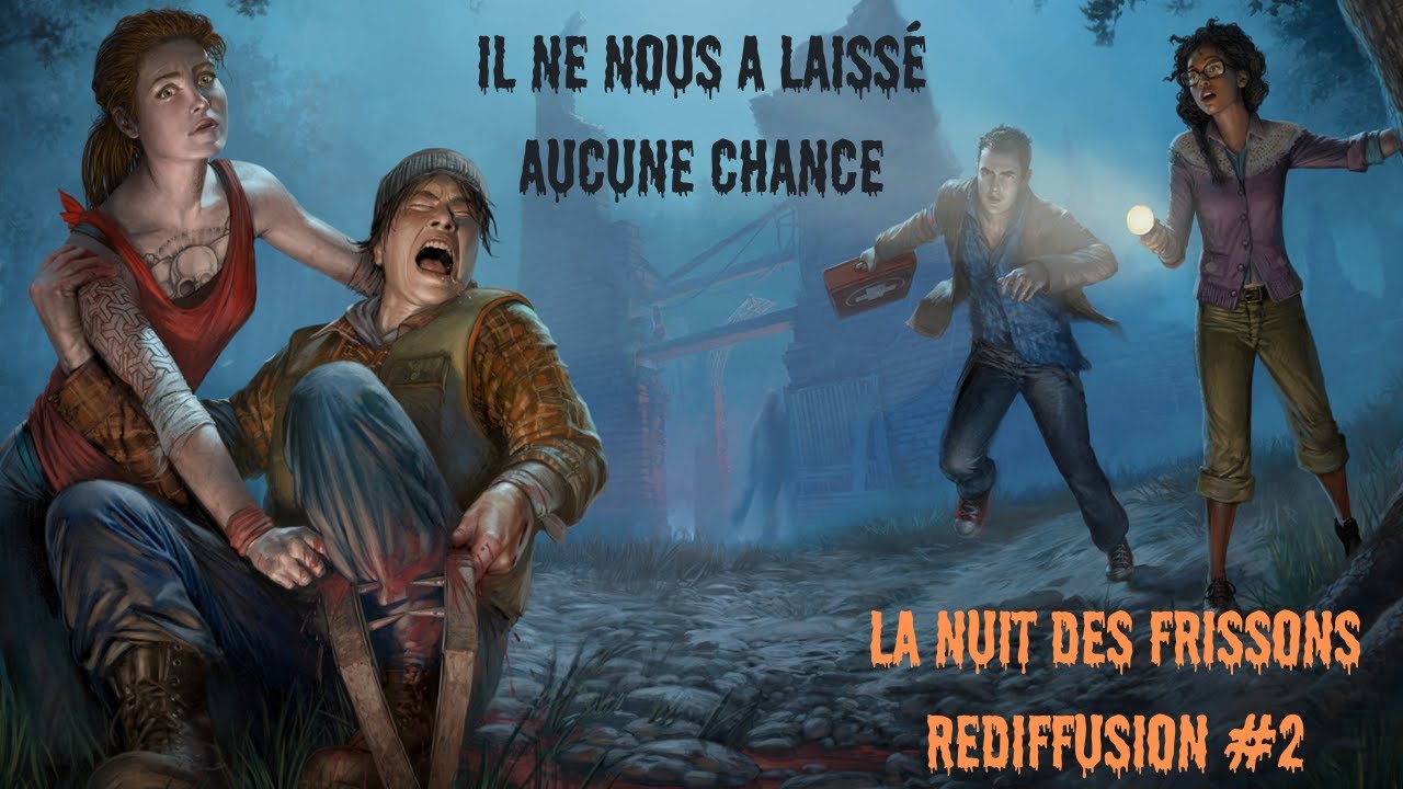 La Nuit des Frissons - Dead By Daylight