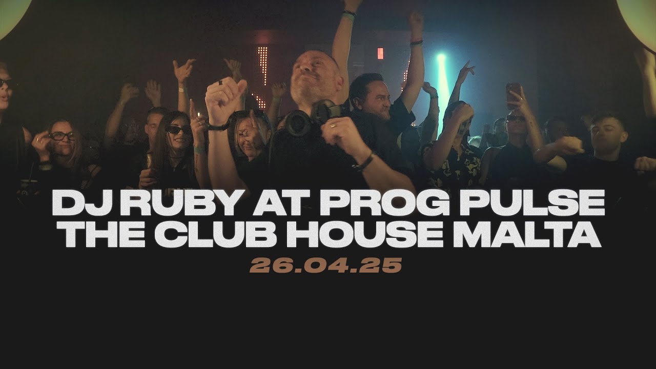 DJ Ruby at Prog Pulse | The Club House Malta 26.04.25 | Progressive & Melodic House | Video DJ Mix