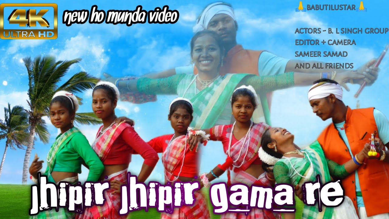 new ho song || jhipir jhipir gama re || new Ho Munda video 2022 || bahalen honhaga | babu tilu star
