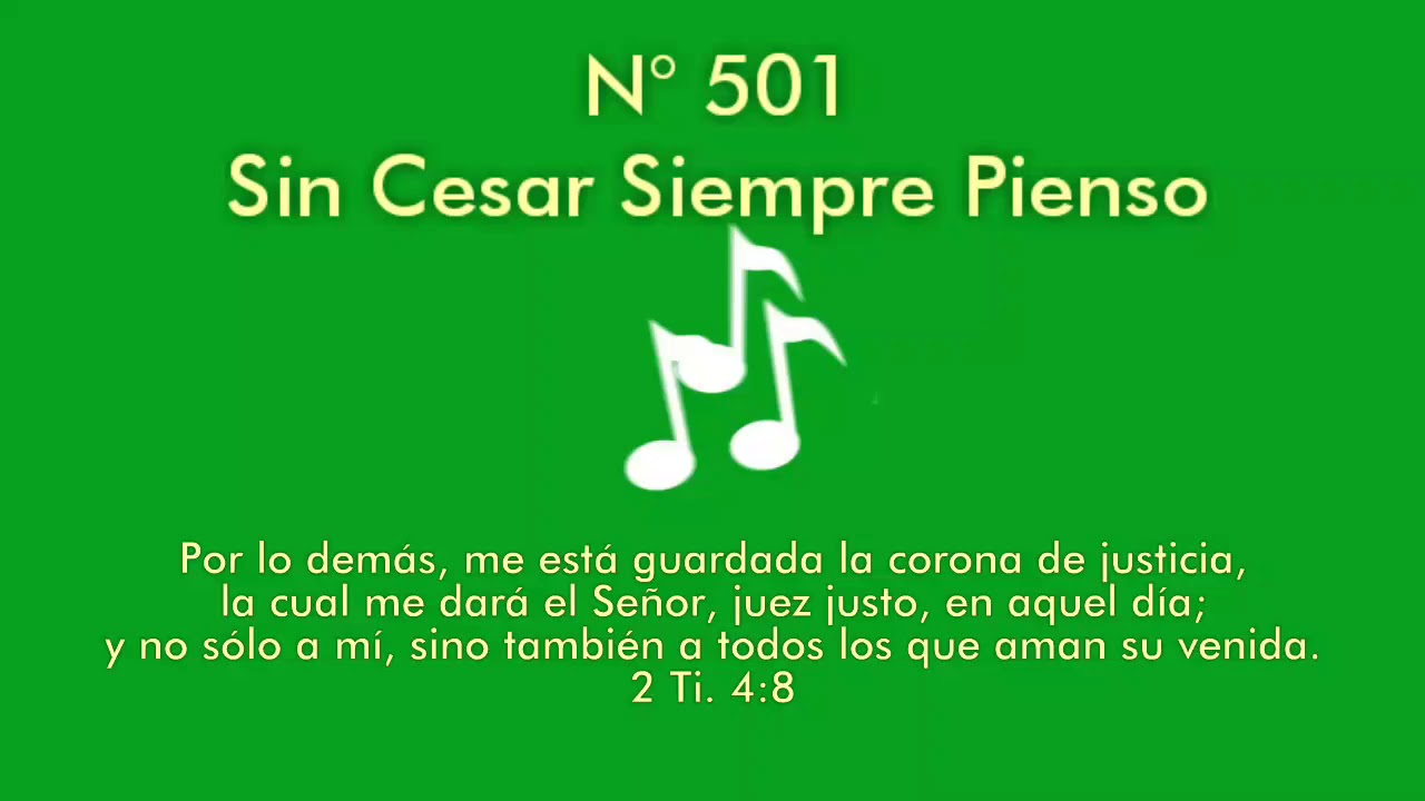 501 Sin Cesar Siempre Pienso (Pista) Tono original de las partituras de HCE