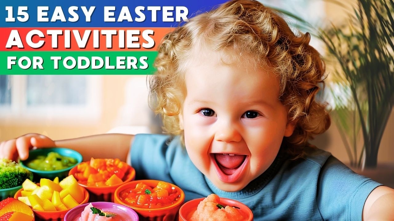 15 Easy Easter Activities For Toddlers