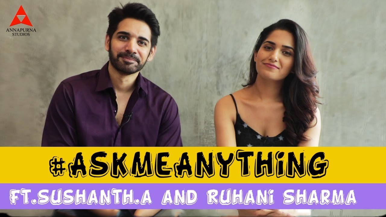 Ask Me Anything ft Sushanth and Ruhani #ChiLaSow - Annapurna Studios