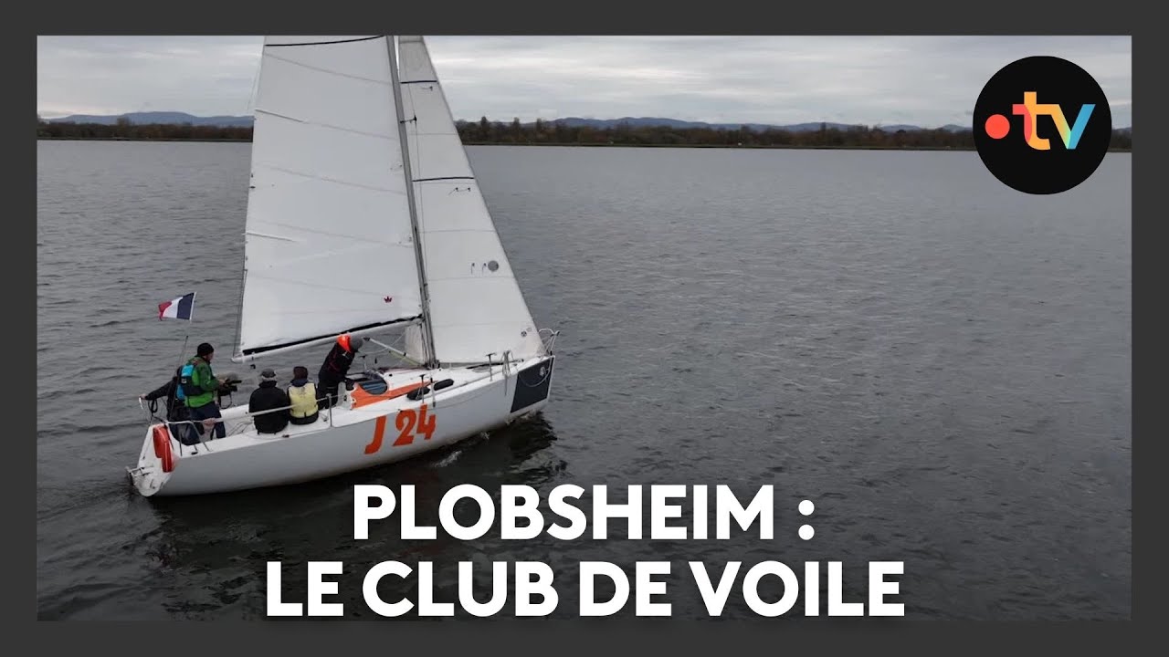Un lieu, des histoires à Plobsheim : le club de voile - Episode 2/4