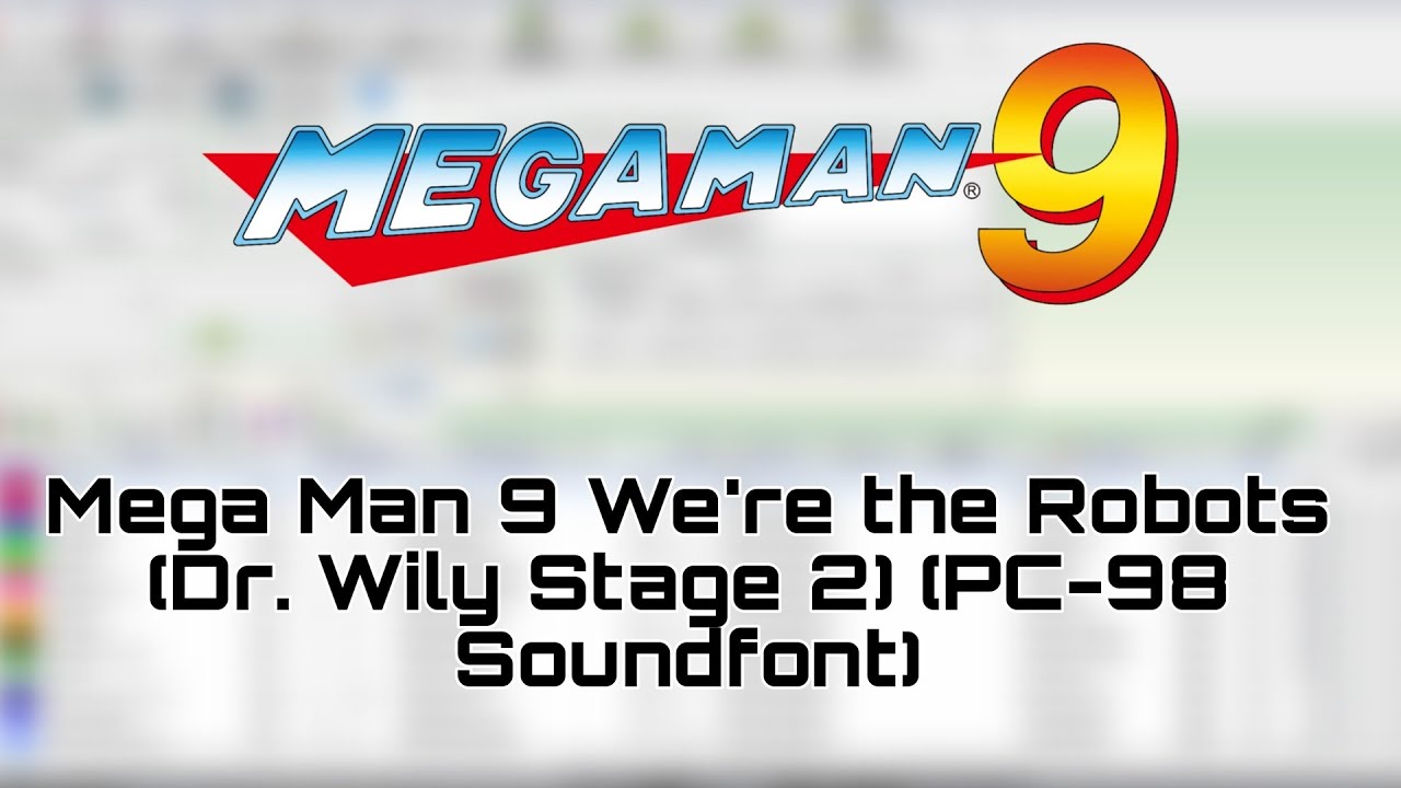 Mega Man 9 We're the Robots (Dr. Wily Stage 2) (PC-98 Soundfont)