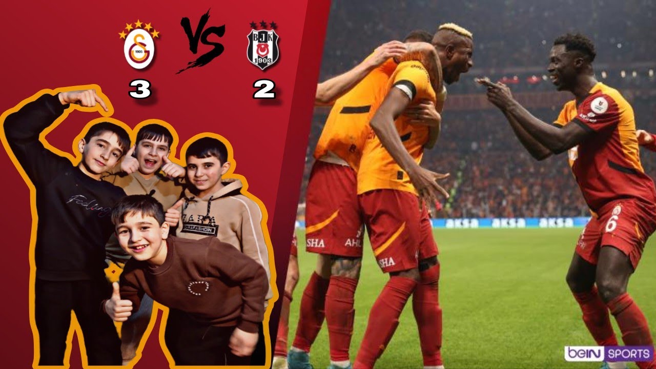 galatasaray ile Beşiktaş maçı 