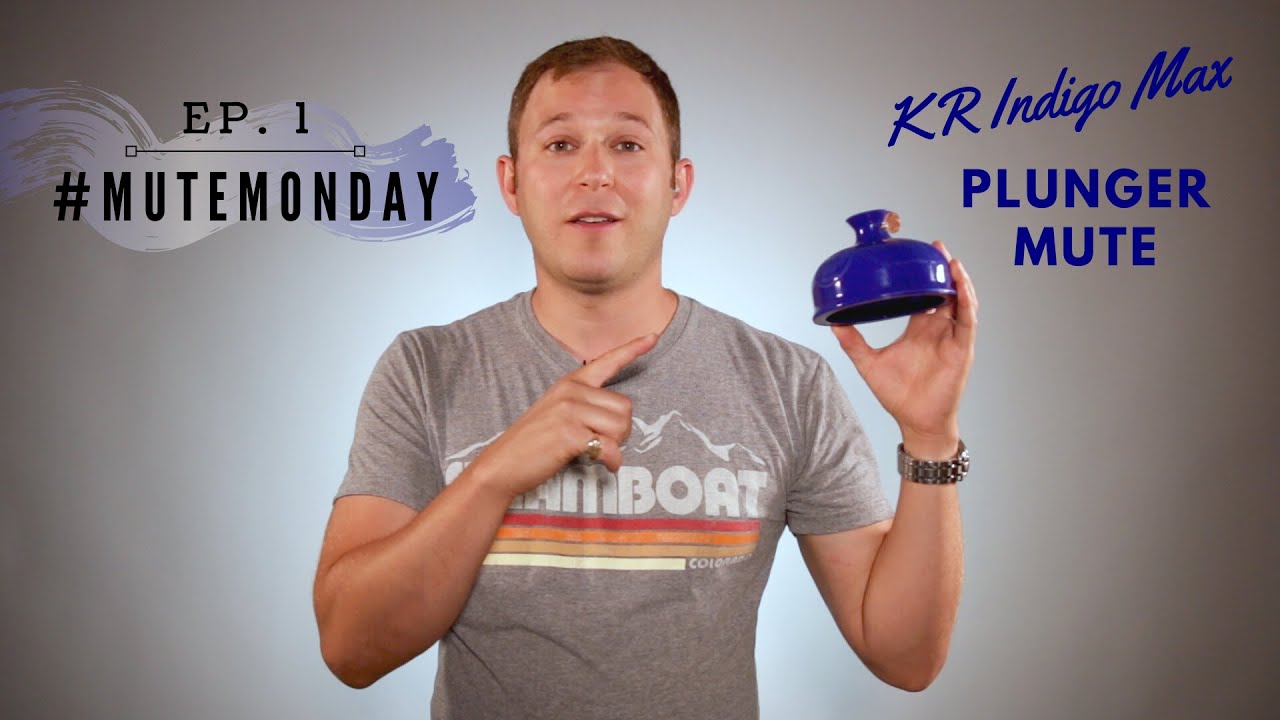 Hirschman KR Indigo Max plunger mute // Mute Monday Episode 1