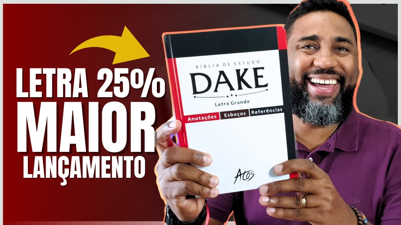 👑BÍBLIA DE ESTUDO DAKE - Letra Grande  - Nova Bíblia de Estudo | Flávio Sacramento
