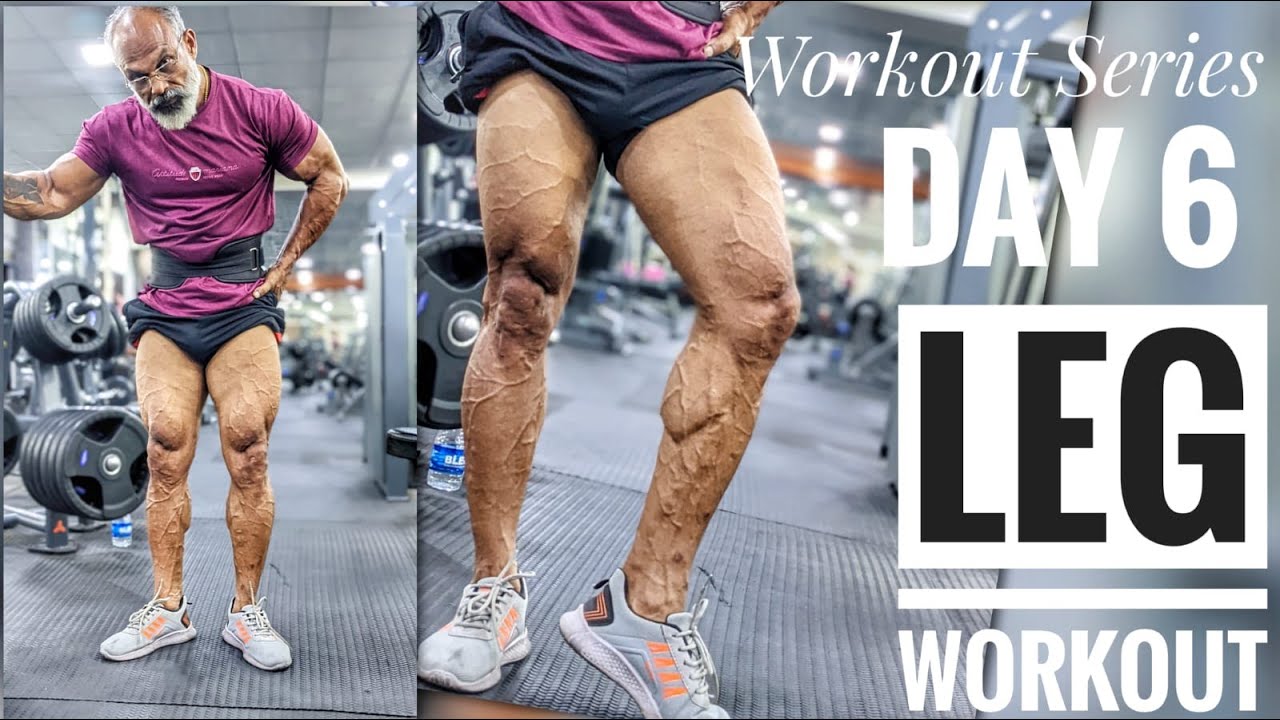 Legs Workout- Day 6 (Workout Series)