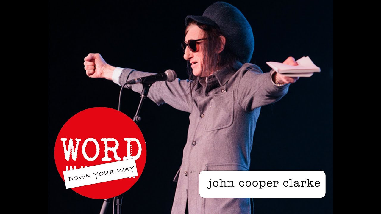 Word Down Your Way: John Cooper Clarke reveals “the performing poet’s worst enemy”