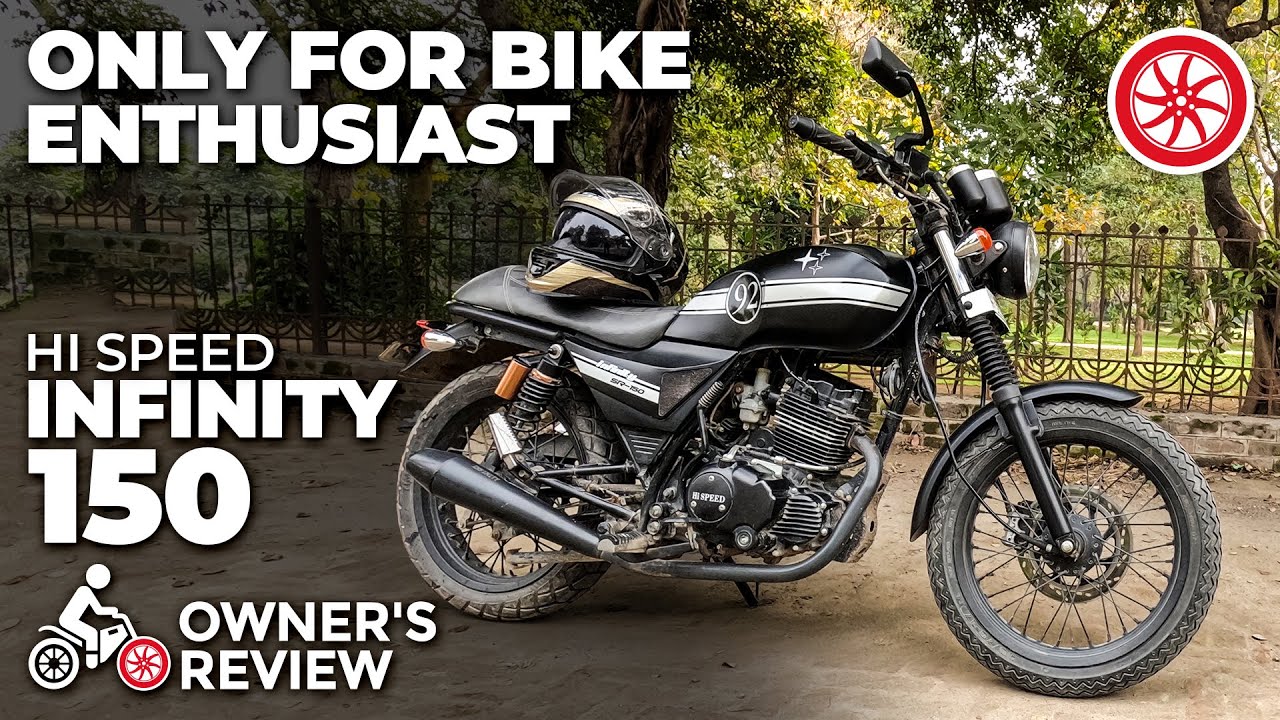 Hi-speed Infinity 150 | Owner's Review | PakWheels Bikes