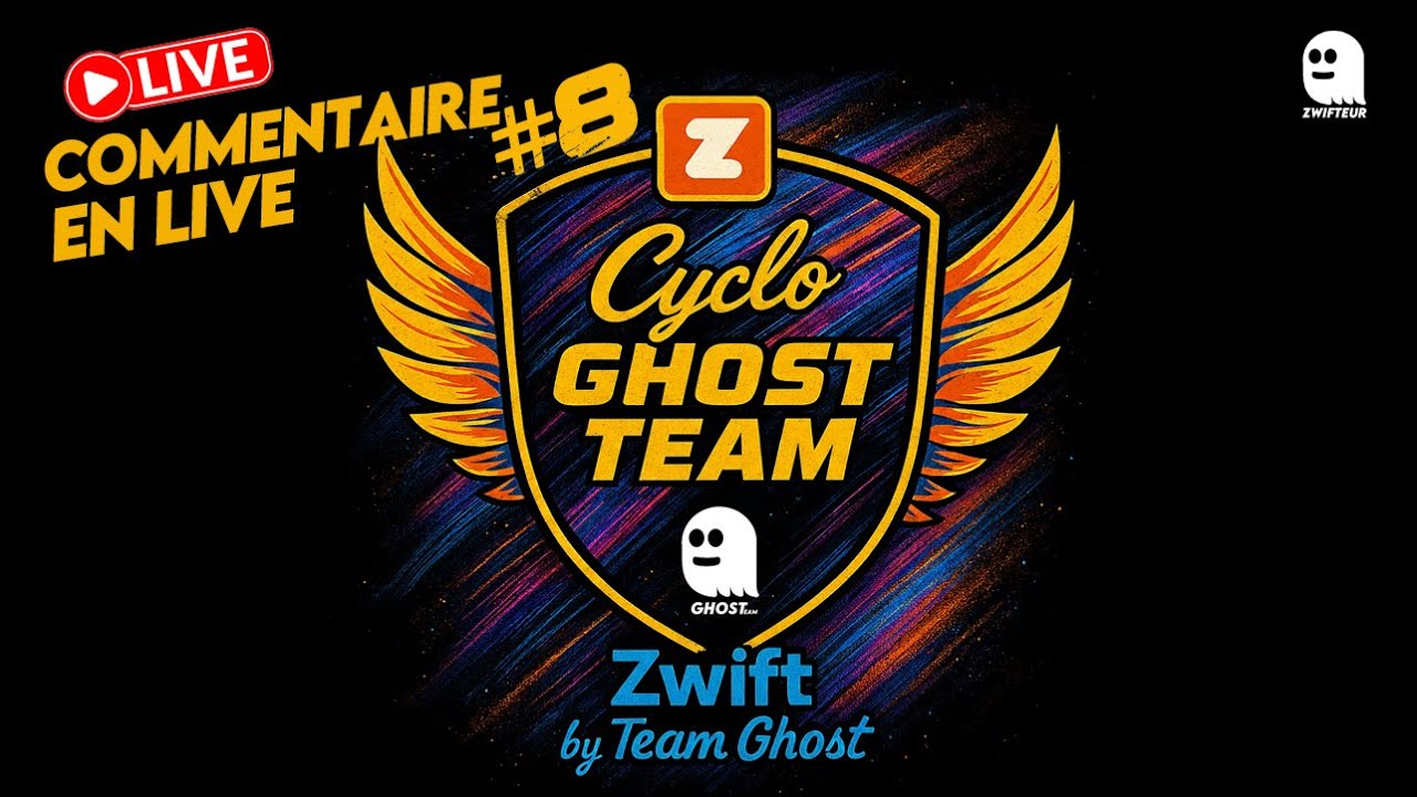[ZWIFT] 🔴 LIVE partie 2 – Commentaires façon Eurosport | Cyclo-BlaBla Ghost Team
