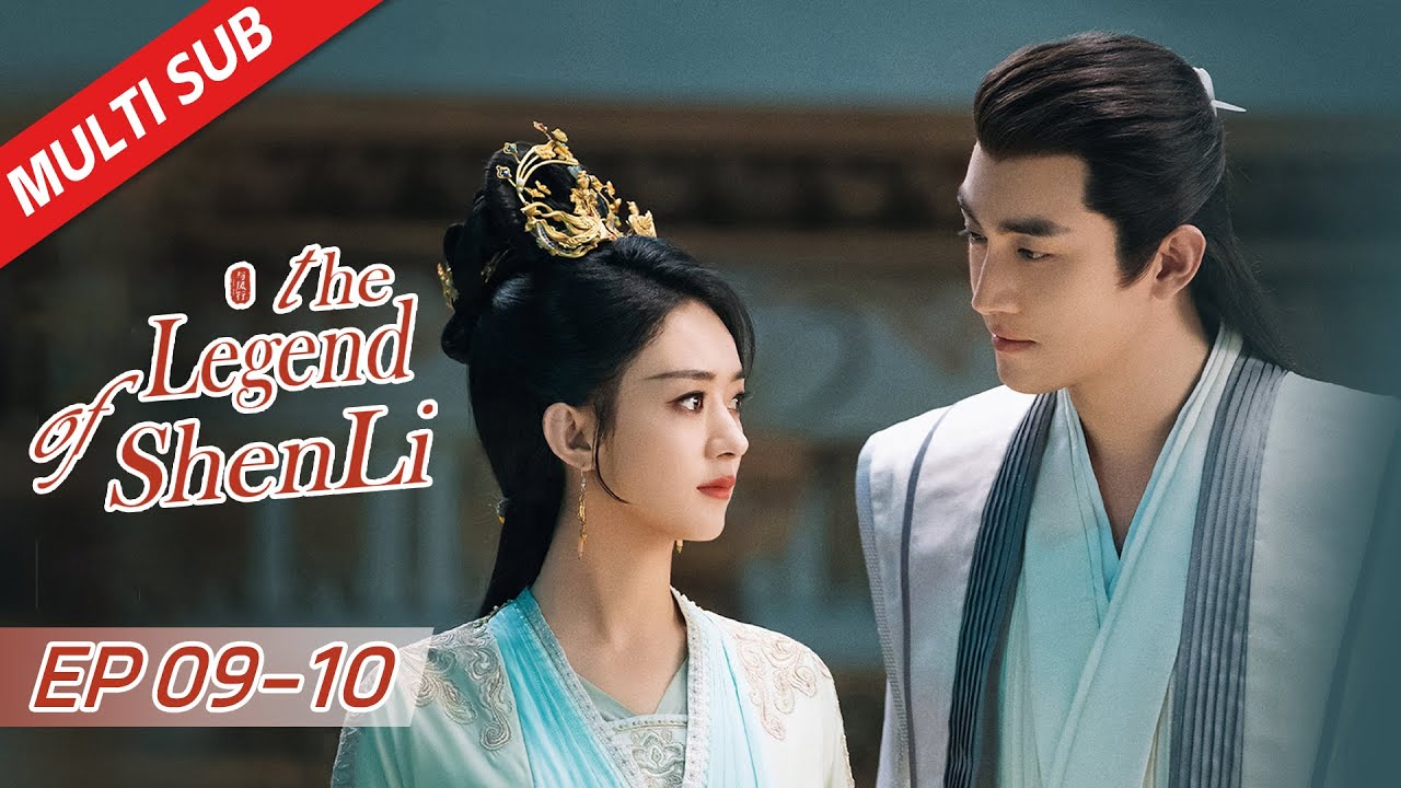 【FULL / MULTI SUB】EP09~10 | The Legend of Shen Li 与凤行