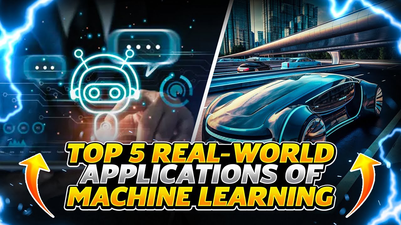 Top 5 Real World Applications of Machine Learning