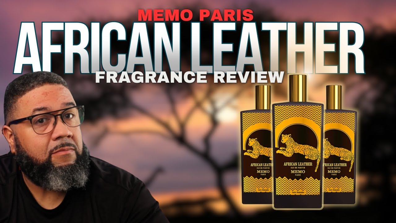 Memo Paris African Leather Review | The BEST Fragrance You've Never Heard Of