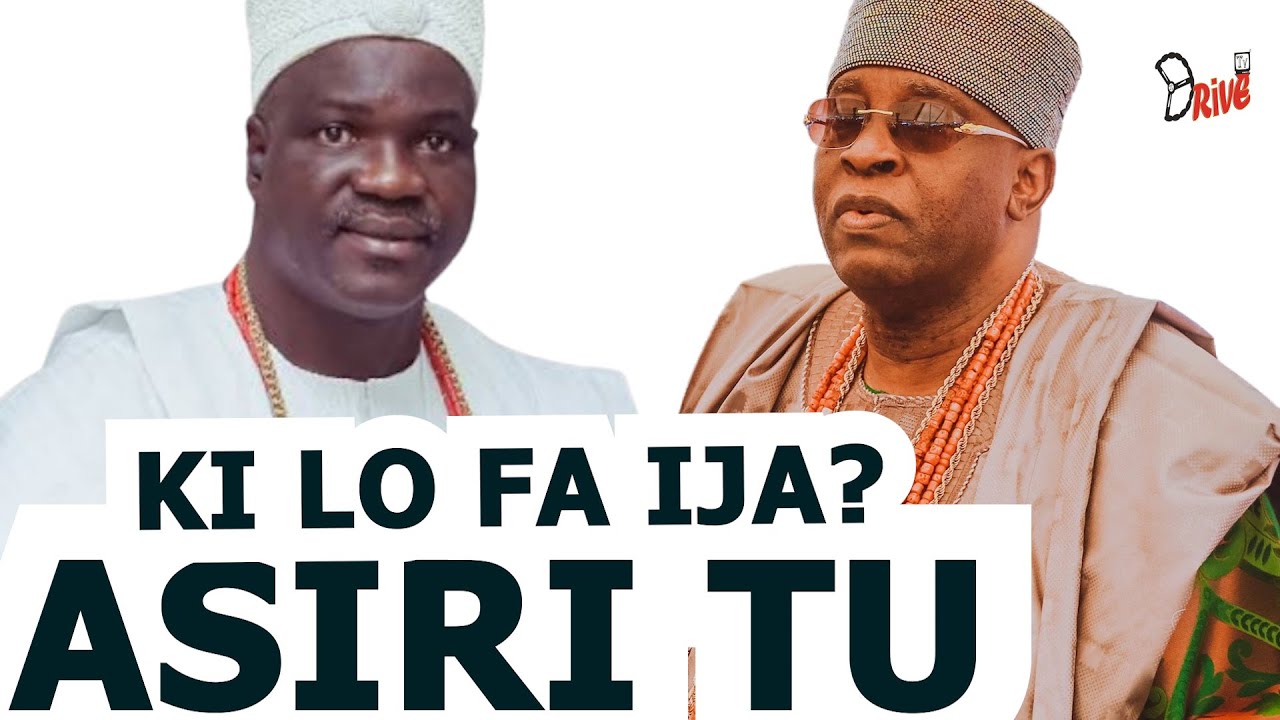 ASIRI TI TU O LORI NTI O FA IJA LARIN SOUN OGBOMOSO OBA GHANDI AFOLABI OLAOYE ATI OLUGBON TILE IGBON