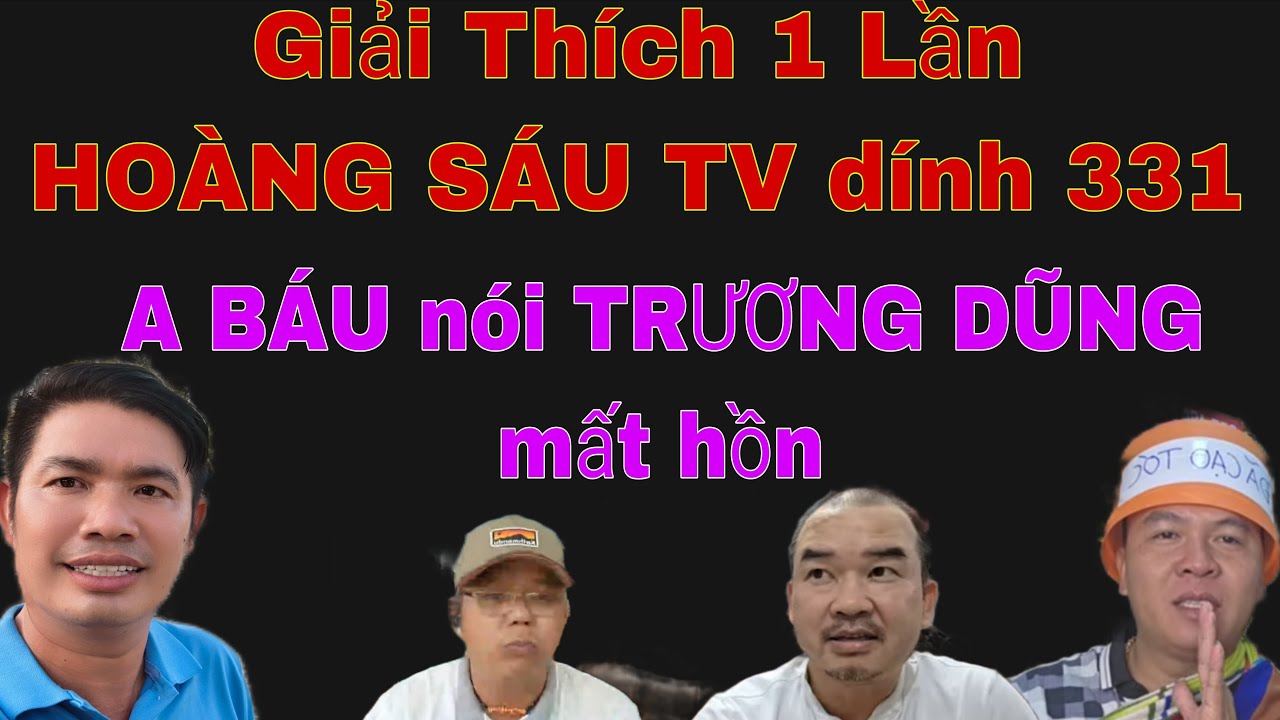 thực Hư HOÀNG SÁU bị K.iện 331....?
