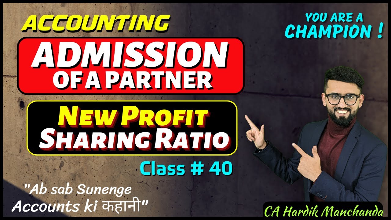 Most Important Questions - New Profit Sharing Ratio | Admission of a Partner | Class 12 Accounts