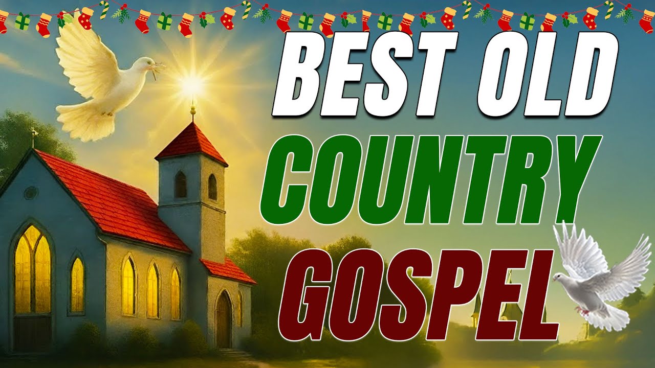 Old Country Gospel Songs Of All Time ⭐ Most Popular Old  Country Gospel 2025 With Lyric 🌿