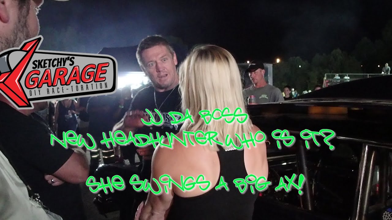 JJ da Boss New Headhunter Who is She? She Swings a Big Ax! |Sketchy's Garage