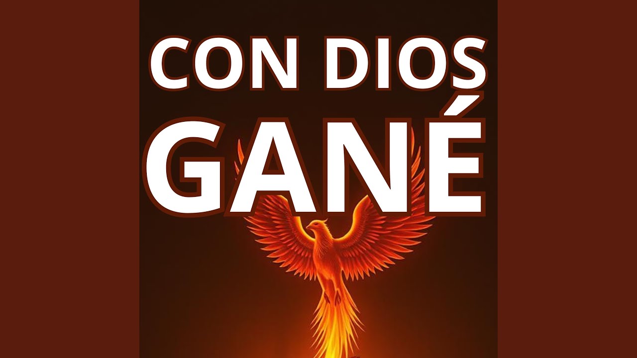 CON DIOS GANÉ
