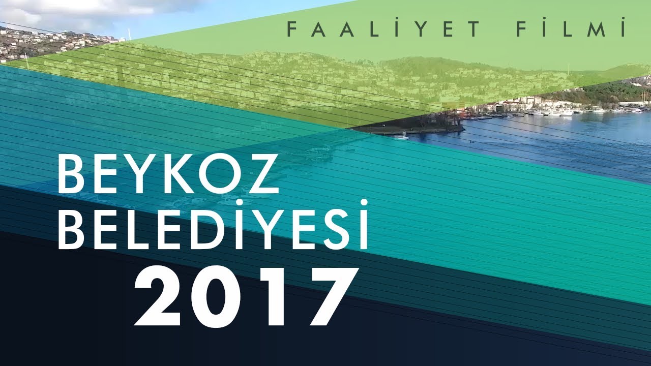 Beykoz Belediyesi Faaliyet Sunumu - 2017