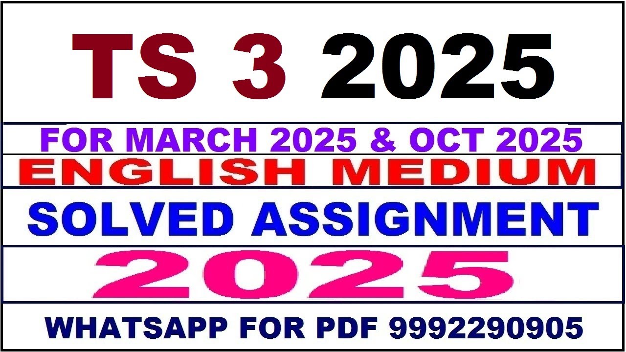 TS 3 solved assignment 2025 in English || TS 3 solved assignment 2025 || ignou TS3 2025