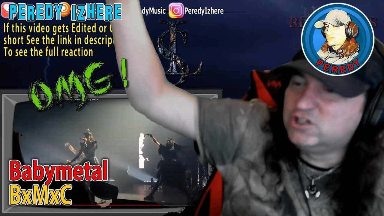 Babymetal - BxMxC (Reaction!!!) REUPLOAD FROM PREVIOUS CHANNEL
