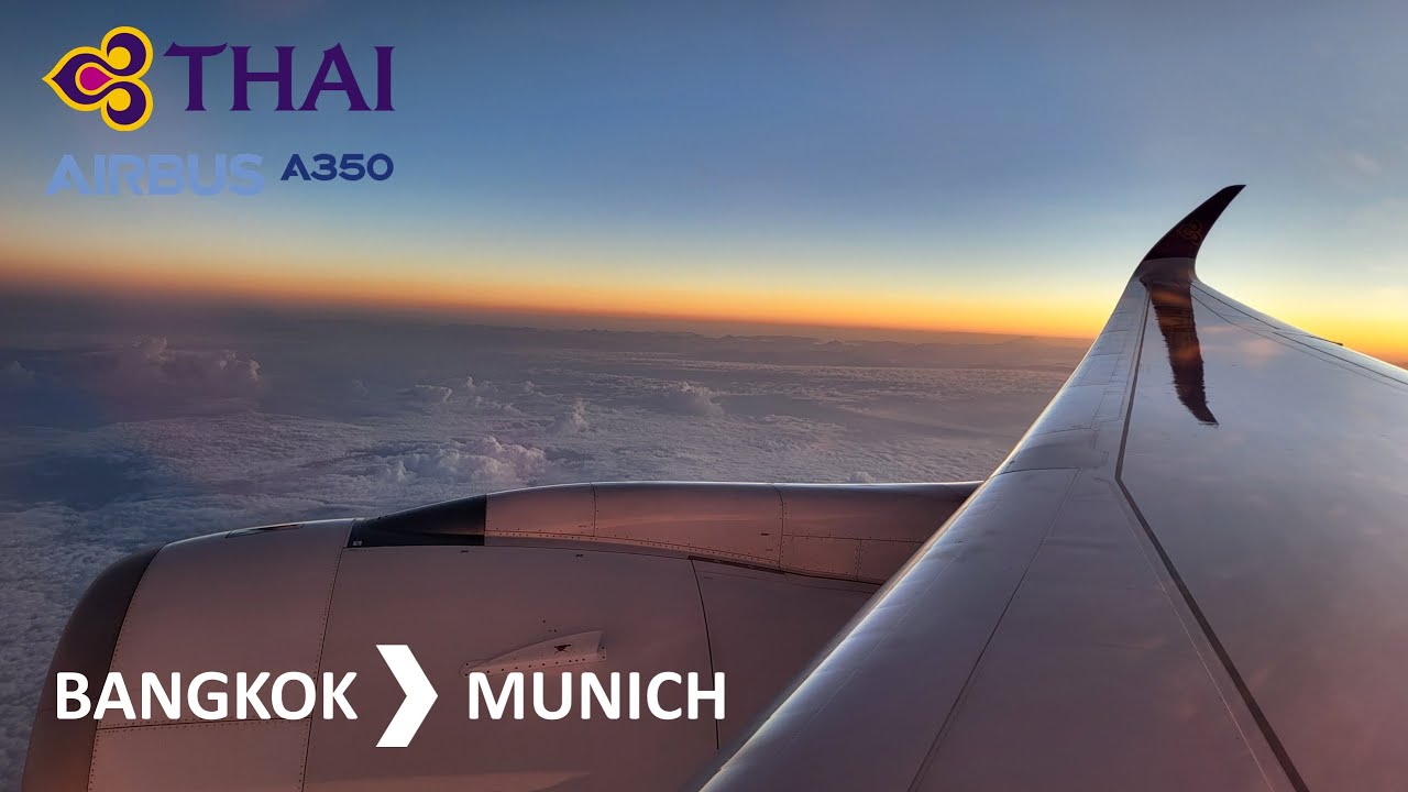 Amazing Sunrise! Flight from Bangkok (BKK) to Munich (MUC) - FLIGHT REPORT