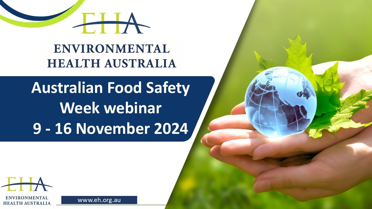 EHA Australian Food Safety Week 2024 webinar