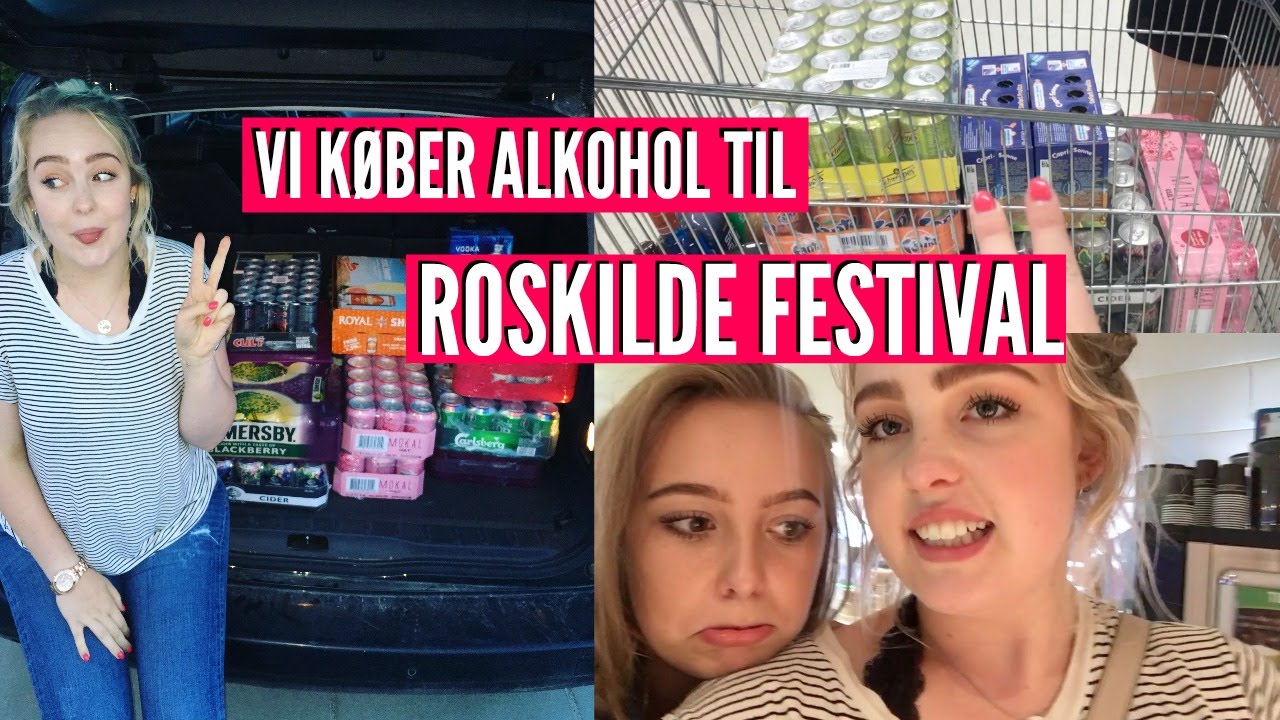 K&Oslash;BER ALKOHOL TIL ROSKILDE | Julia Sofia ♡