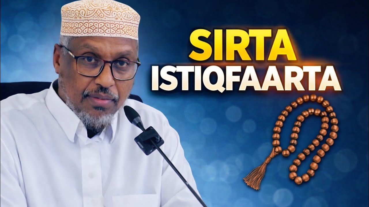 Faa,iidada istiqfaarta || sh mustaf Haji Ismaciil 