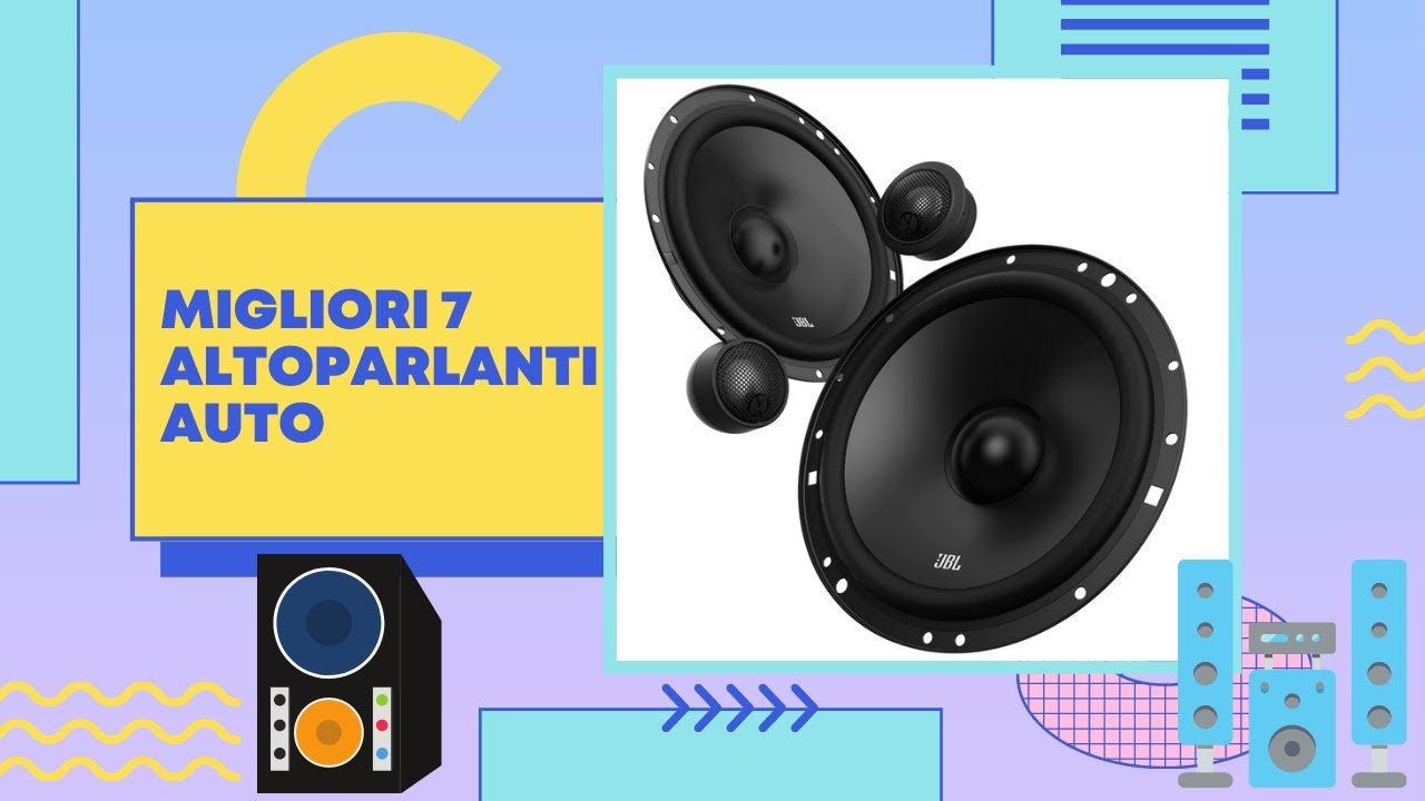 ☑️🔊Le Migliori 7 Altoparlanti Auto la recensione