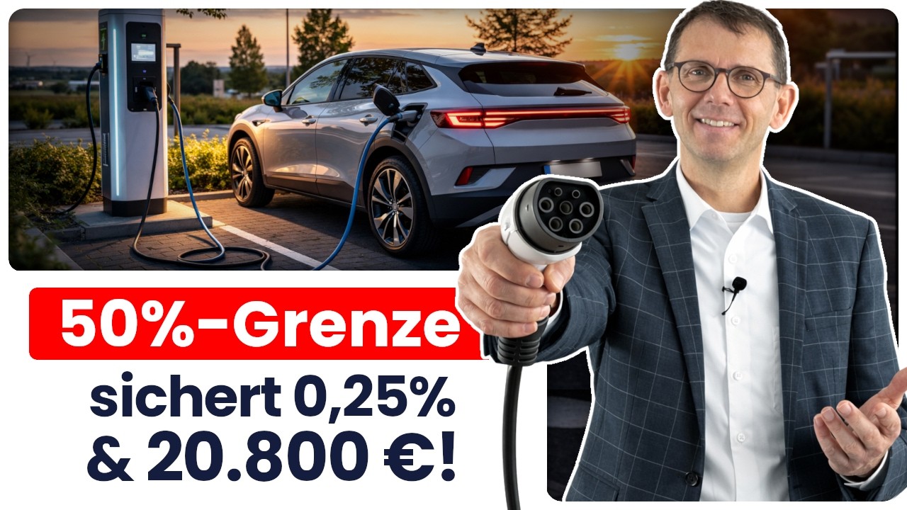 0,25%-Regel beim E-Firmenwagen: Die 50%-Grenze entscheidet über 20.800 € Steuervorteil!