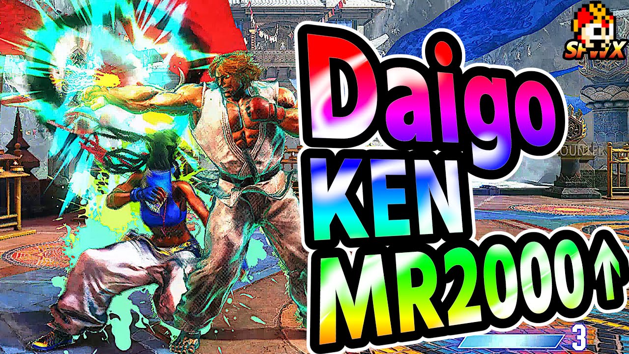 SF6: Daigo KEN MR2000over | sf6 SFWX StreetFighter6 sfvi