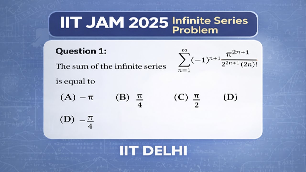 📘 IIT JAM 2025 | Question 1 PYQ | Infinite Series Problem