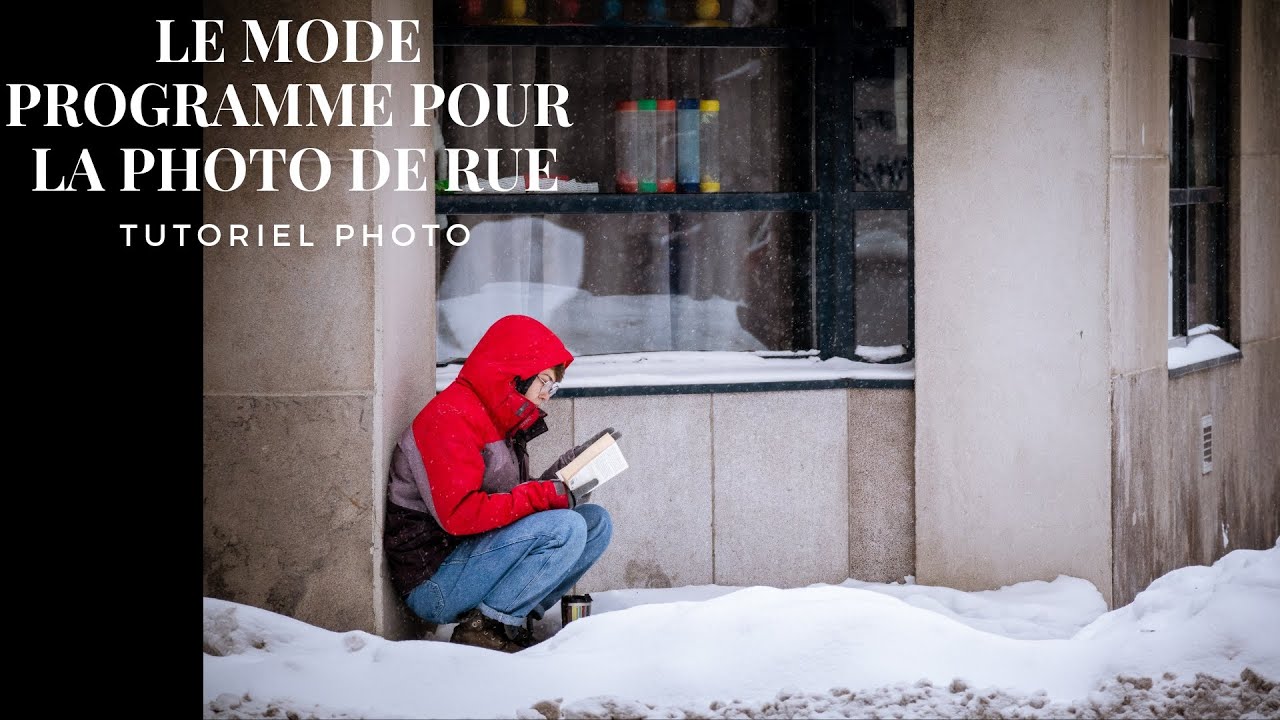 Le mode programme sur l'appareil photo et la photo de rue | Tutoriel photo