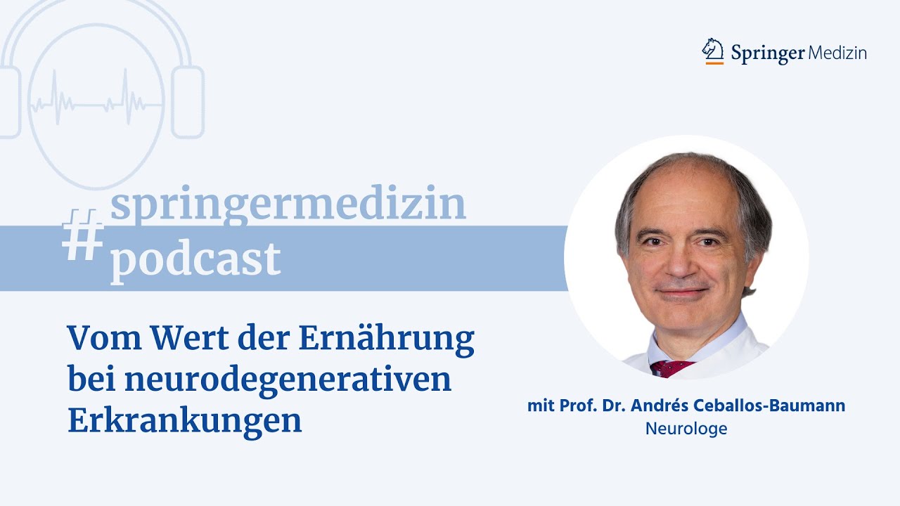 Vom Wert der Ernährung bei neurodegenerativen Erkrankungen