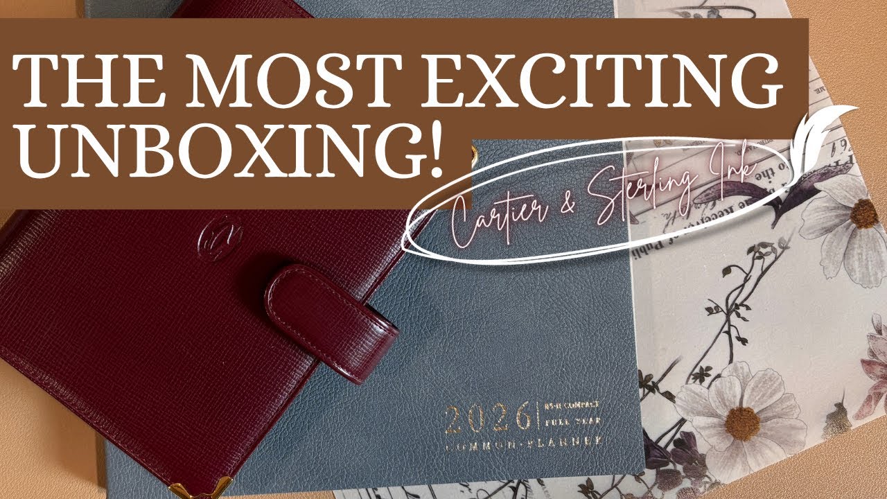 Cartier pocket size planner and B5 Sterling Ink, unboxing! Preparing for 2026.