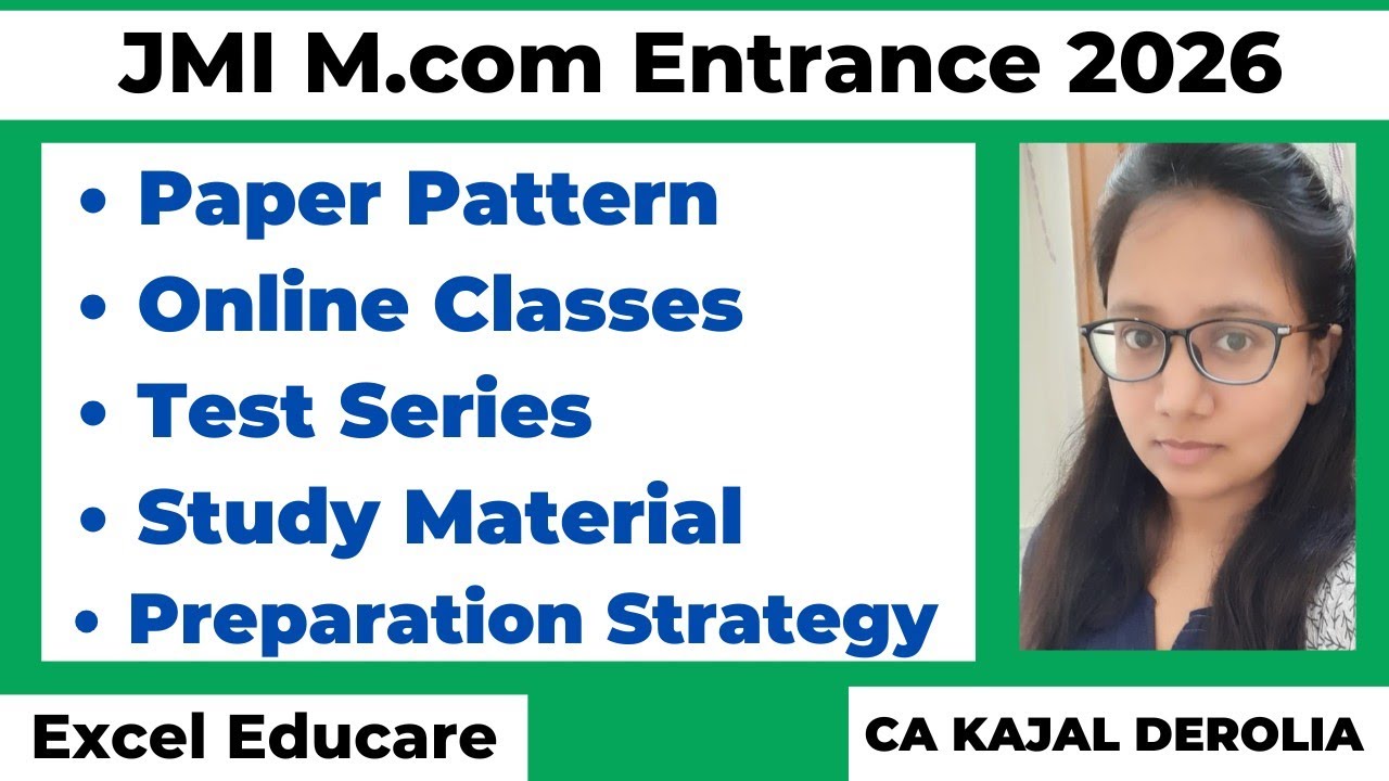 JMI M.com Entrance 2026 | Classes | Syllabus | Subjects | Paper Pattern | Test Series | JMI 2026 |