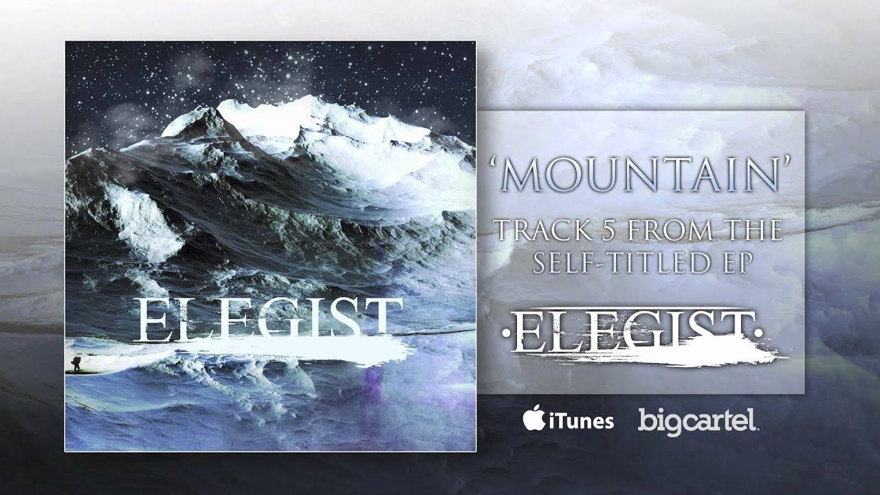 Elegist - 'Mountain'