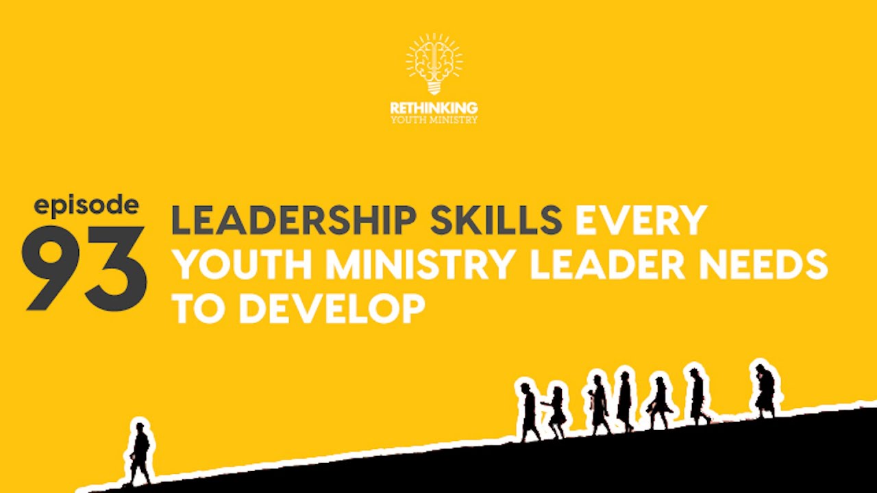 Leadership Skills Every Youth Ministry Leader Needs To Develop (with Joel Manby) | RYM 093