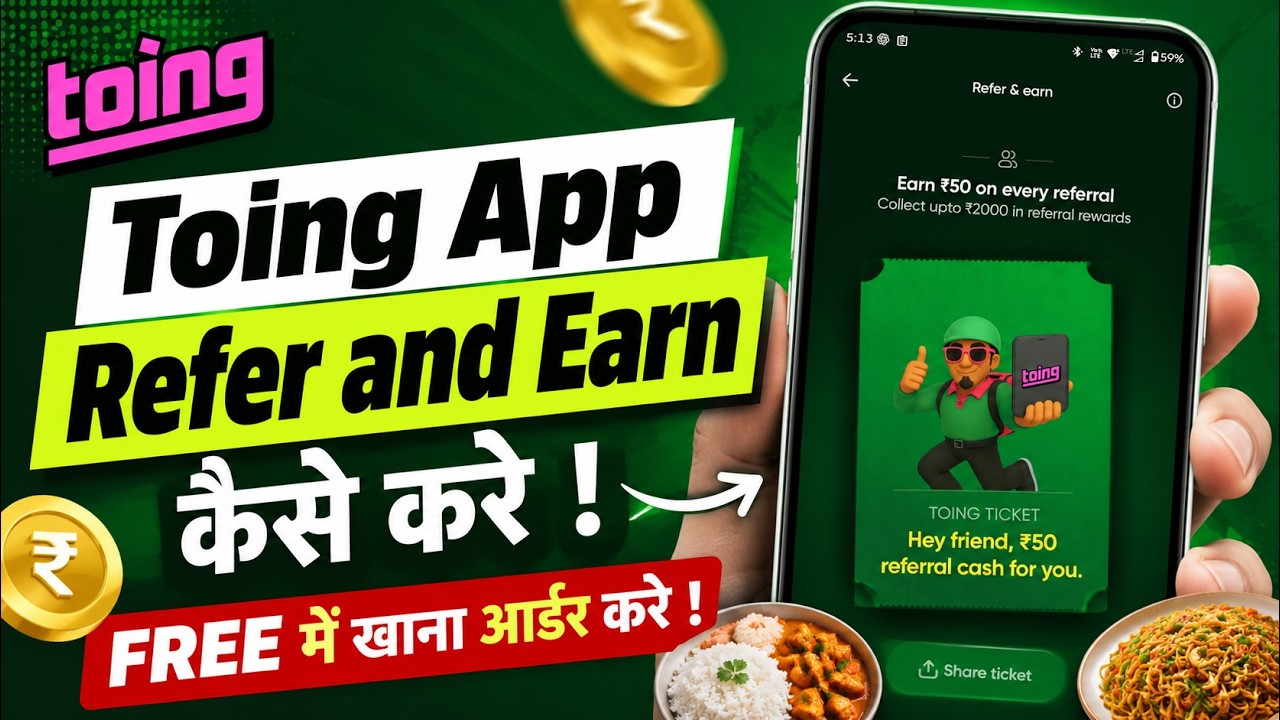 Toing App Refer and Earn | Toing Refer Code | How to Refer on Toing App | Toing App Referral