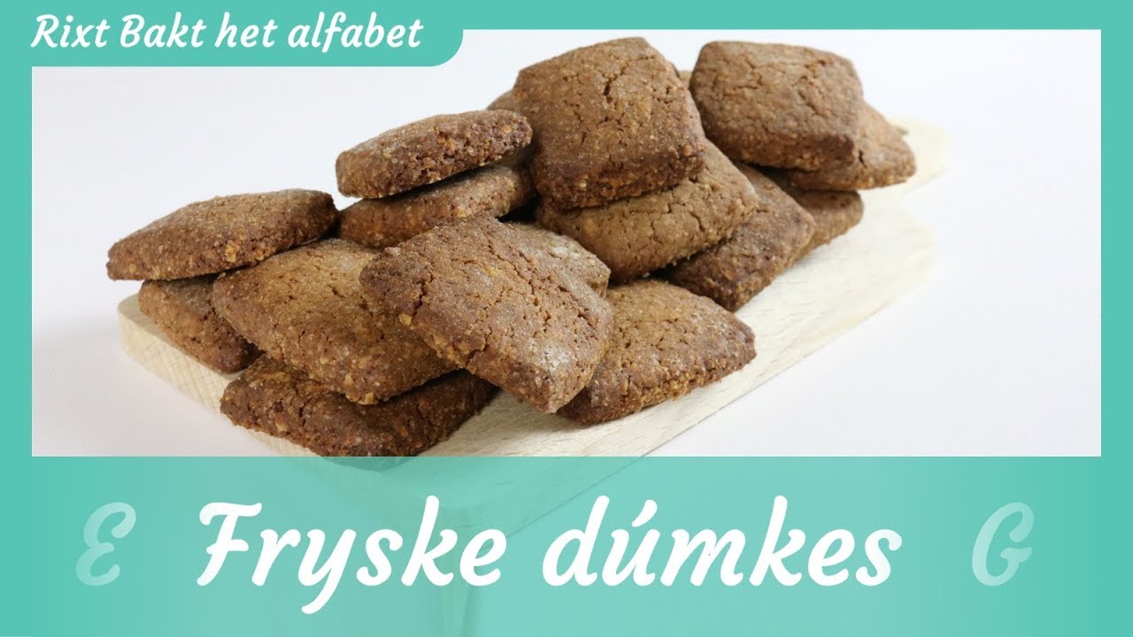 Fryske d&uacute;mkes recept! | Rixt bakt het alfabet