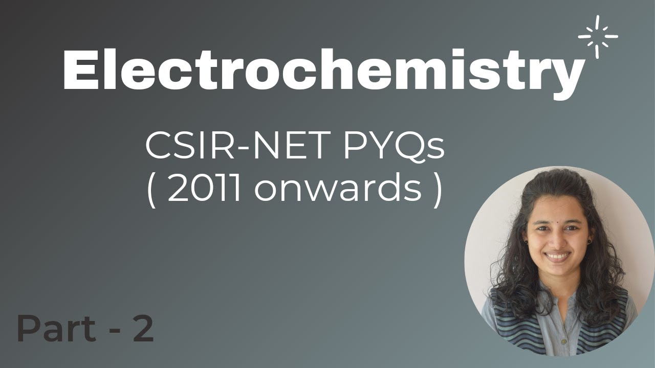 Electrochemistry Previous year questions | csir-net | chemicos academy