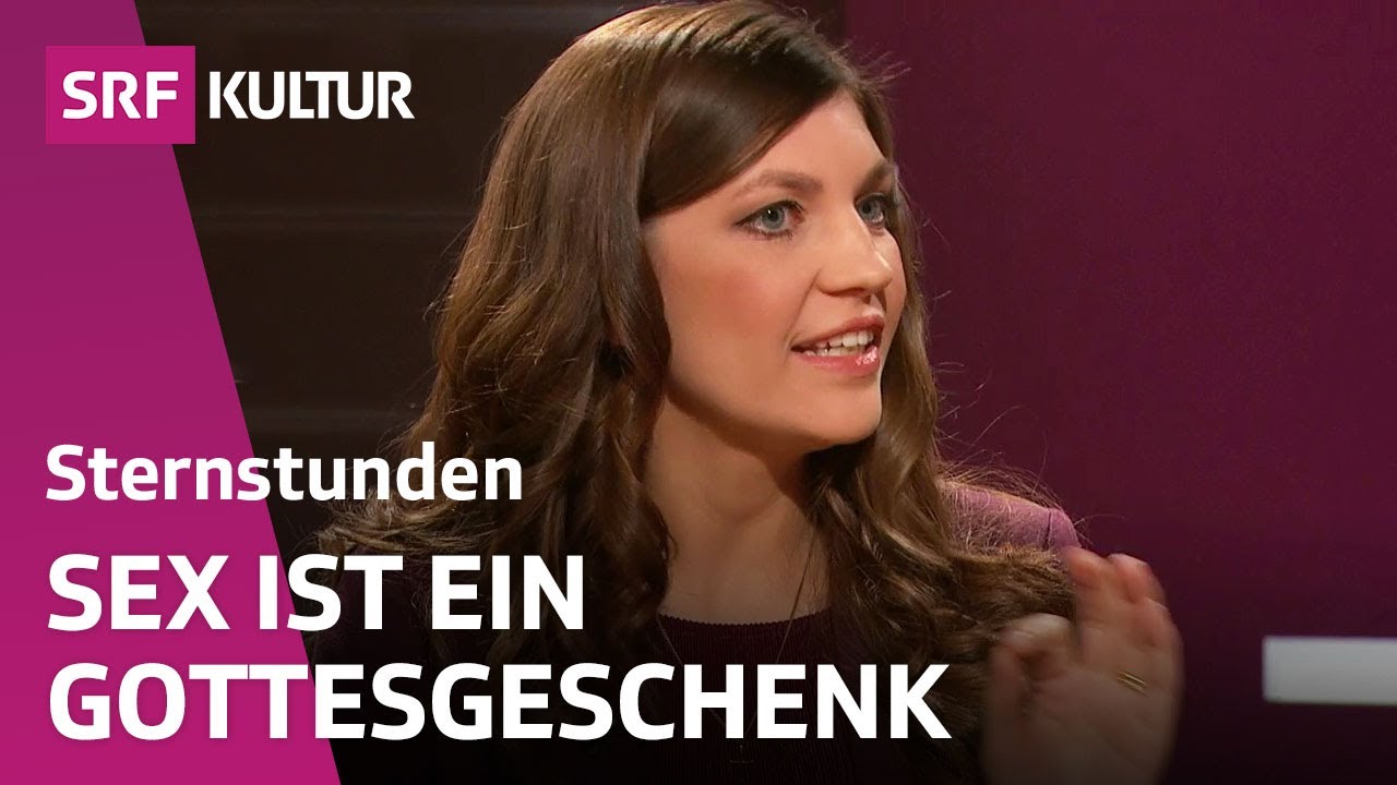 Kann denn Sex Sünde sein? | Gespräch | Sternstunde Religion | SRF Kultur