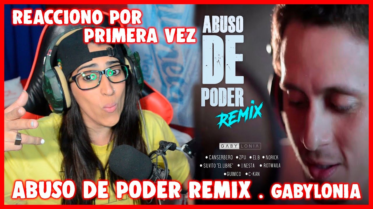 GABYLONIA ft. CANSERBERO - ABUSO DE PODER 🔥👊🤯[LA ESCUCHO POR PRIMERA VEZ🔥] REACCIONO AL REMIX
